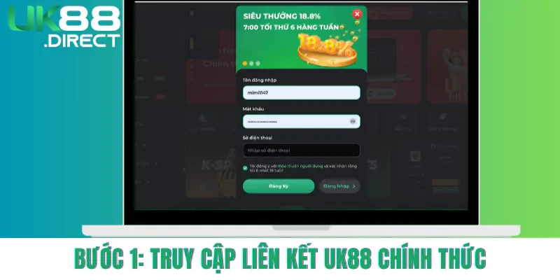 Bước 1: Truy cập liên kết UK88 chính thức